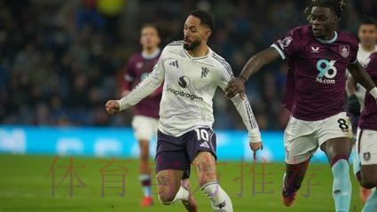 英超-舍什科双响海文乌龙 曼联2-2伯恩利 英超-舍什科双响海文乌龙 曼联2-2伯恩利